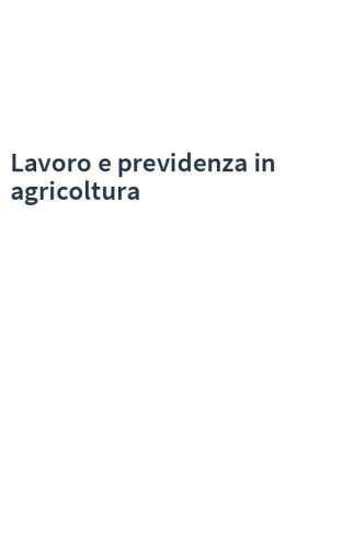 Lavoro e previdenza in agricoltura