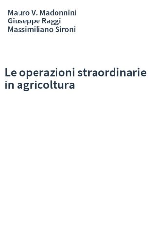 Le operazioni straordinarie in agricoltura