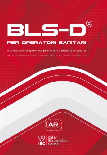 BLS-D per operatori  sanitari Rianimazione  Cardiopolmonare (RCP) di base e defibrillazione precoce
