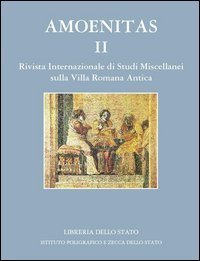 Amoenitas. Rivista internazionale di studi miscellanei sulla Villa Romana antica