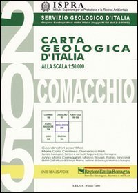 Carta geologica d'Italia 1:50.000 F° 205. Comacchio. Con note illustrative