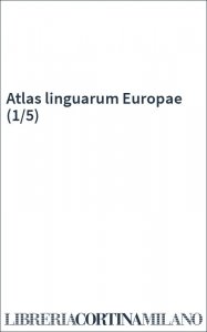 Atlas linguarum Europae (1/5)