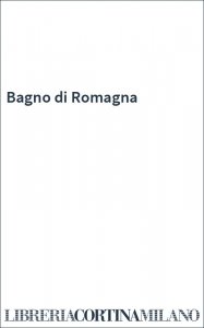 Bagno di Romagna