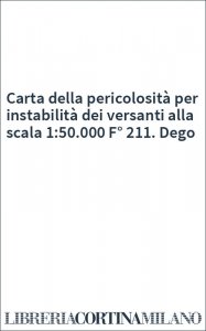 Carta della pericolosità per instabilità dei versanti alla scala 1:50.000 F° 211. Dego