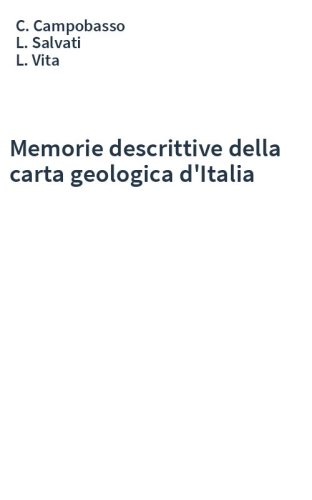 Memorie descrittive della carta geologica d'Italia
