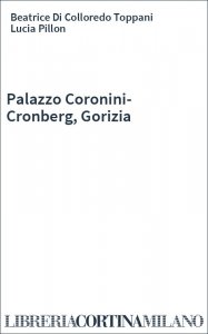 Palazzo Coronini-Cronberg, Gorizia