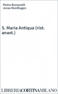 S. Maria Antiqua (rist. anast.)