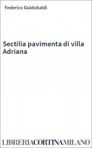 Sectilia pavimenta di villa Adriana