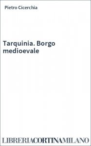 Tarquinia. Borgo medioevale