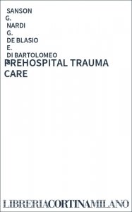 PREHOSPITAL TRAUMA CARE