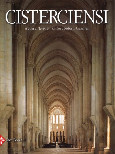 Cisterciensi. Arte e storia