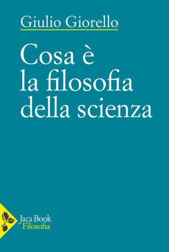 Cosa è la filosofia della scienza