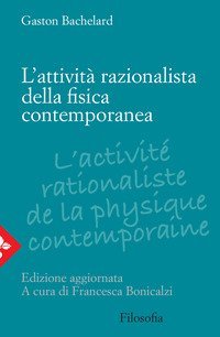 L'attività razionalista della fisica contemporanea