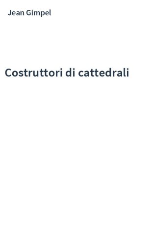 Costruttori di cattedrali