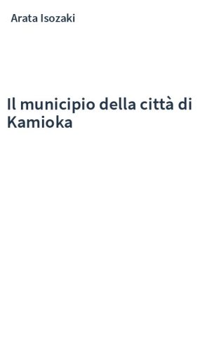 Il municipio della città di Kamioka
