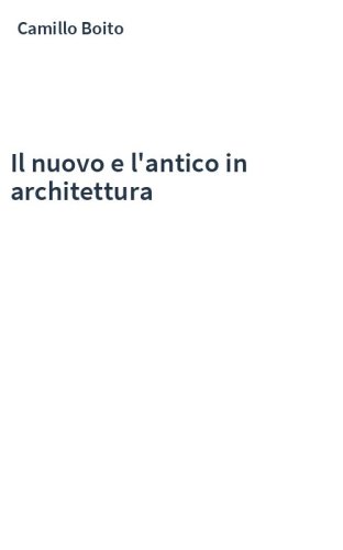 Il nuovo e l'antico in architettura