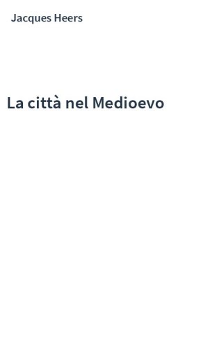 La città nel Medioevo