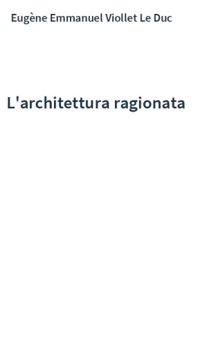 L'architettura ragionata