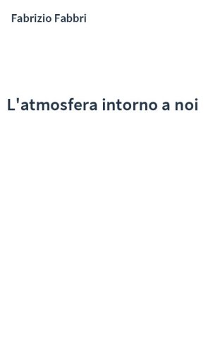 L'atmosfera intorno a noi