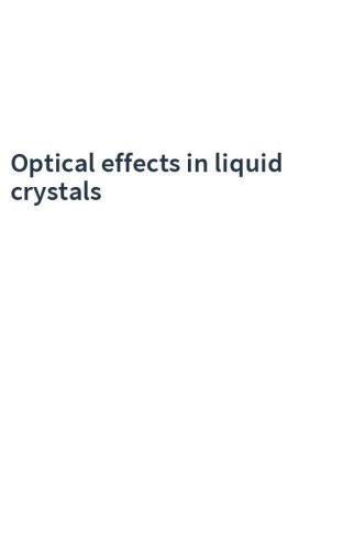 Optical effects in liquid crystals
