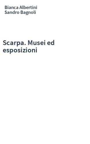 Scarpa. Musei ed esposizioni