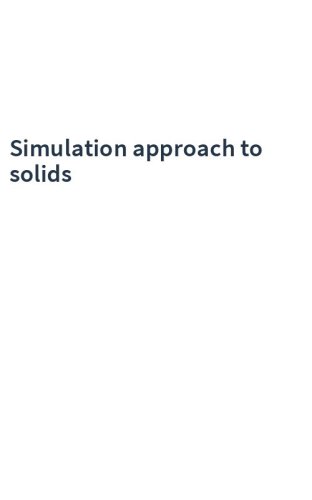 Simulation approach to solids