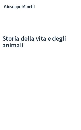 Storia della vita e degli animali