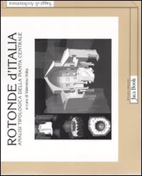 Rotonde d'Italia. Analisi tipologica della pianta centrale