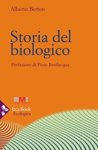 La storia del biologico