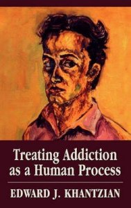 Treating Addiciton as a Human Process