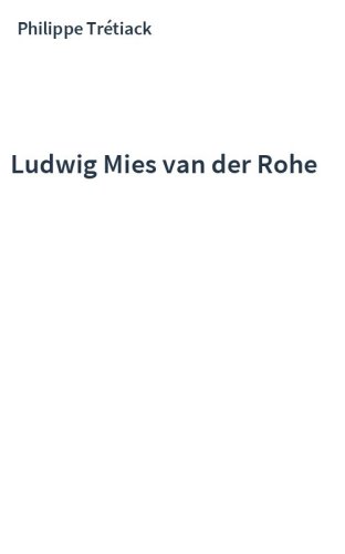 Ludwig Mies van der Rohe