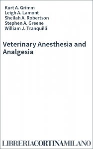 Veterinary Anesthesia and Analgesia