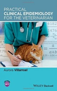 Practical Clinical Epidemiology for the Veterinarian