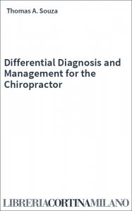 Differential Diagnosis and Management for the Chiropractor