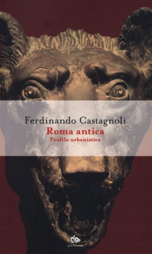 Roma antica. Profilo urbanistico