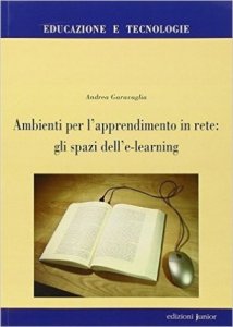 Ambienti per l'apprendimento in rete: gli spazi dell'e-learning