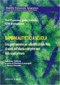 Bambini autistici a scuola. Una guida operativa