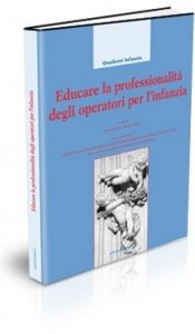 Educare la professionalità degli operatori per l'infanzia