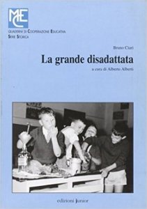 La grande disadattata