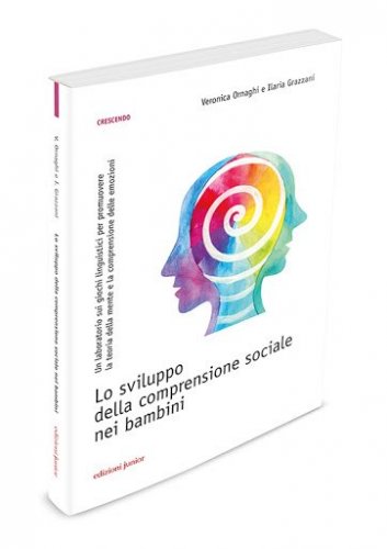 Lo sviluppo della comprensione sociale nei bambini. Un laboratorio sui giochi linguistici per promuovere la teoria della mente e la comprensione delle emozioni