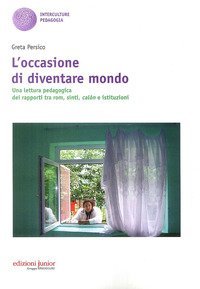 L'occasione di diventare mondo
