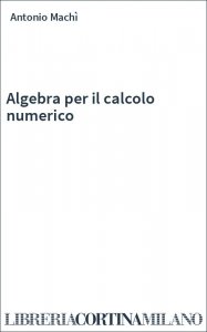 Algebra per il calcolo numerico