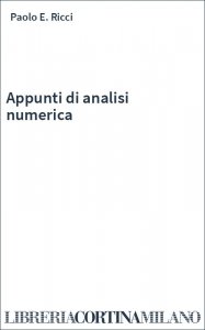 Appunti di analisi numerica