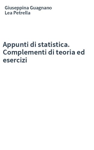Appunti di statistica. Complementi di teoria ed esercizi