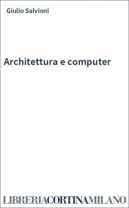 Architettura e computer