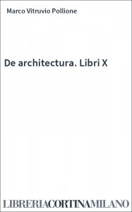 De architectura. Libri X