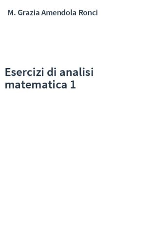 Esercizi di analisi matematica 1