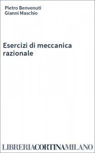 Esercizi di meccanica razionale