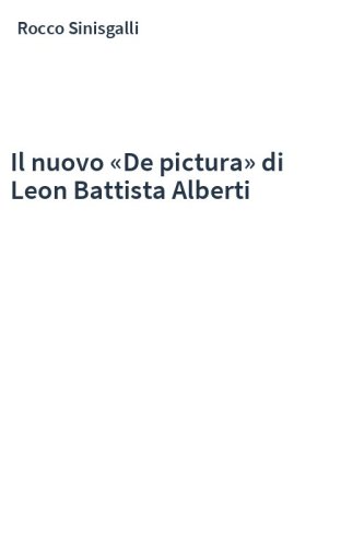 Il nuovo «De pictura» di Leon Battista Alberti