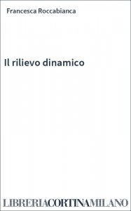 Il rilievo dinamico